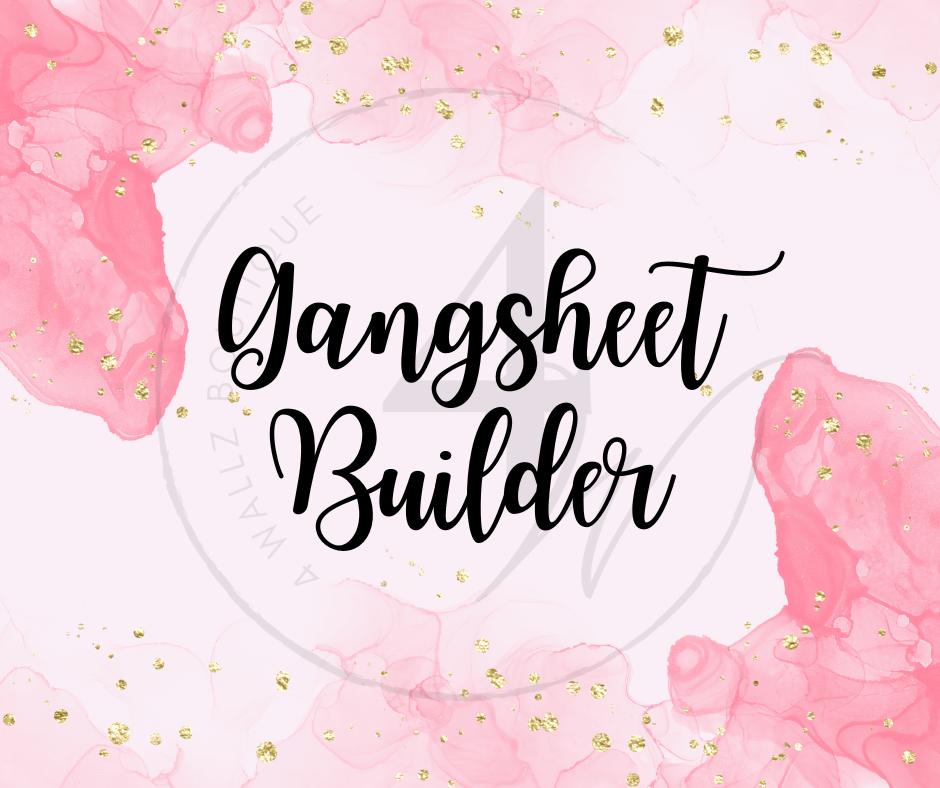 Gang Sheet Builder