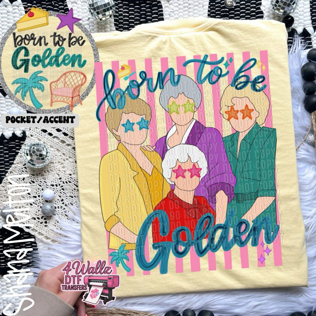 Born to be Golden