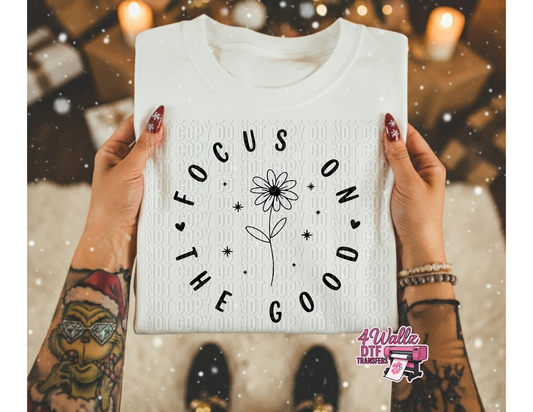 Focus On The Good