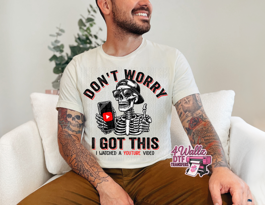 Dont Worry I Got This