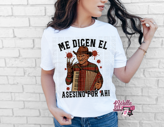 Me Dicen El Asesino Por Ahi-Freddy
